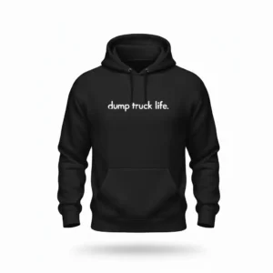 Dump Truck Life Classic Logo Hoodie
